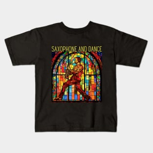 saxophone and dance, stained glass, saxophonist Kids T-Shirt